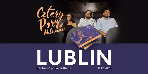 Koncert - LUBLIN - Cztery Pory Mi\u0142owania