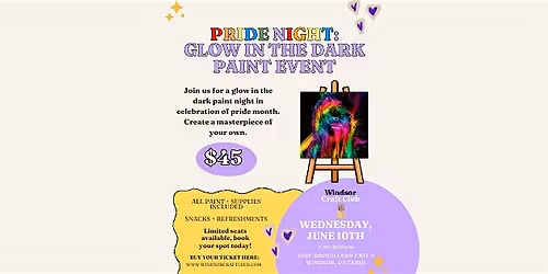 Glow Up \u2014 A Pride Paint Night \u2728