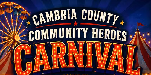 Cambria County Community Heroes Carnival