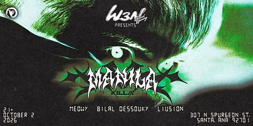 W3N Grand Opening feat. Manila Killa