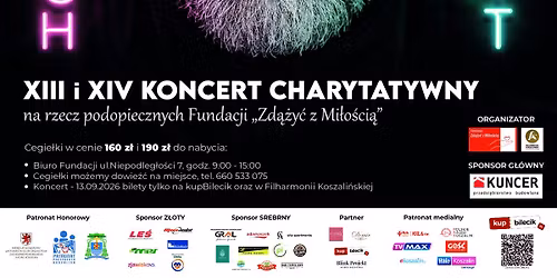 XIII i XIV Koncert Charytatywny z Kub\u0105 Badachem na rzecz podopiecznych Fundacji "Zd\u0105\u017cy\u0107 z Mi\u0142o\u015bci\u0105" 