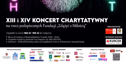 XIII i XIV Koncert Charytatywny z Kub\u0105 Badachem na rzecz podopiecznych Fundacji "Zd\u0105\u017cy\u0107 z Mi\u0142o\u015bci\u0105"