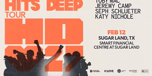 TOBYMAC's Hits Deep 2027 - Sugar Land, TX
