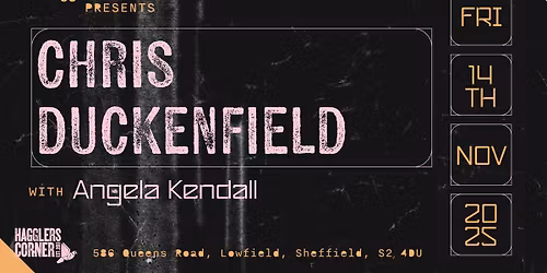 Hagglers Attikk Presents: Chris Duckenfield, Angela Kendall