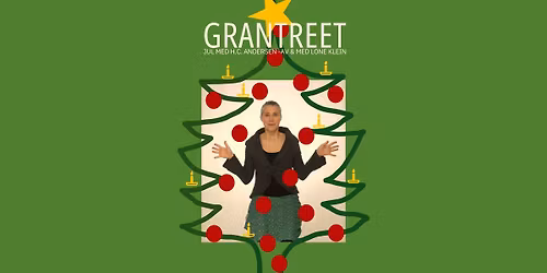 GRANTREET -JUL MED H.C. ANDERSEN - AV & MED LONE KLEIN