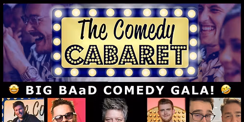 Big BAaD Comedy Gala - Friday 17th April
