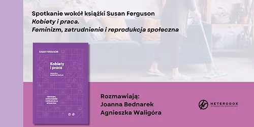 Kobiety i praca | Rozmowa o ksi\u0105\u017cce Susan Ferguson