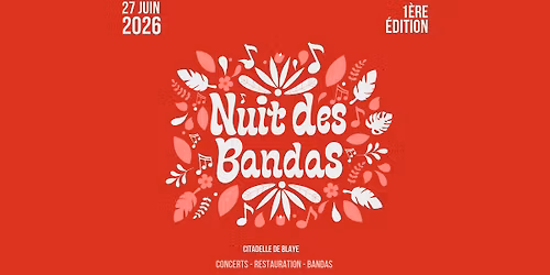 La Nuit des Bandas