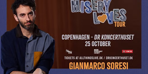 Gianmarco Soresi: The Misery Loves Tour - 25. oktober - DR Koncerthuset (f\u00e5 billetter tilbage)