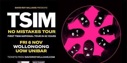 TSIM "No Mistakes Tour" | Fri 6 Nov 2026 | UOW Unibar, Wollongong