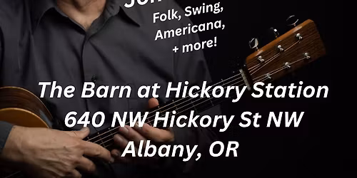 Jon Franke@ The Barn at Hickory Station, Albany, OR