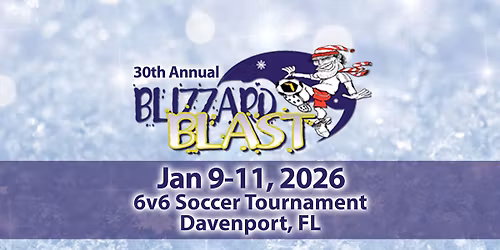 2026 Soccer Six Florida "Blizzard Blast" 6v6 Tournament