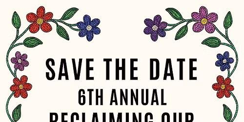 6th Annual Reclaiming Our Children Round Dance