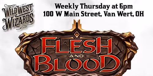 Flesh And Blood Weekly Armory
