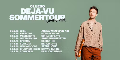 Clueso \/\/\/ DEJA-VU SOMMERTOUR 2026 \/\/\/ Wien