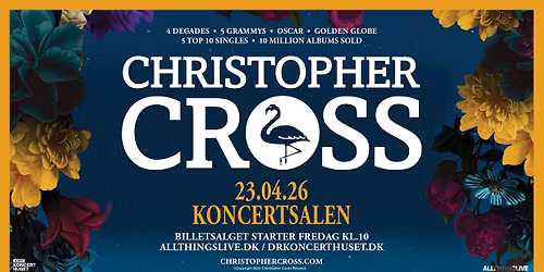 F\u00e5 billetter! Christopher Cross - DR Koncerthuset - 23. april 