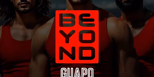 Beyond + Guapo Official After Party
