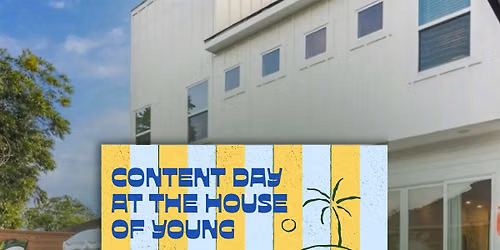 Content Day at The House of Young