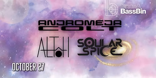 BassBin 10.27.25 : Drum and BassBin : Altoh, Andromeda, Soular Spice
