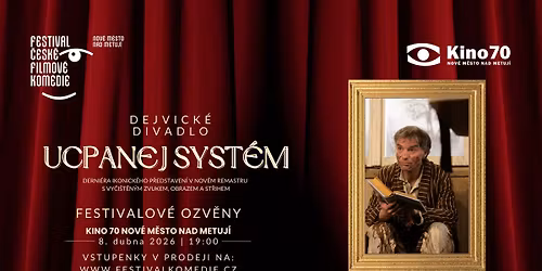 UCPANEJ SYST\u00c9M \u2013 Dejvick\u00e9 divadlo na pl\u00e1tn\u011b kina \u2728