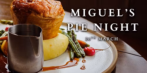 Miguel's Pie Night