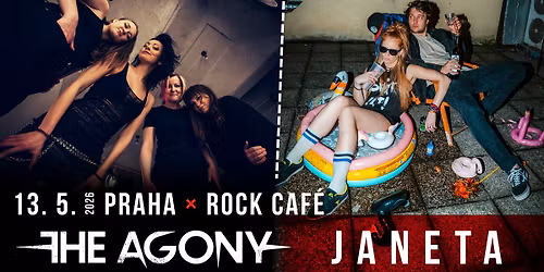 The Agony + Janet A + Natty | PRAHA, Rock Caf\u00e9