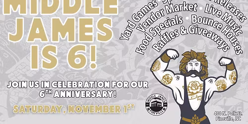 Middle James Brewing is 6! Anniversary Party! November 1st!