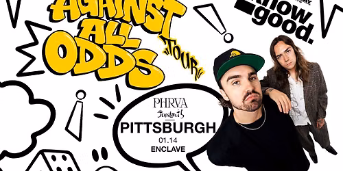 Know Good: Against All Odds Tour - Pittsburgh, PA