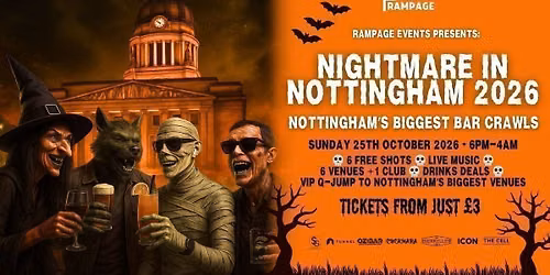 HALLOWEEN BAR CRAWL UON vs NTU - Nightmare in Nottingham  | 6 FREE SHOTS | 6 BARS | 1 CLUB: THE CELL 2-4-1 DRINKS BEFORE MIDNIGHT