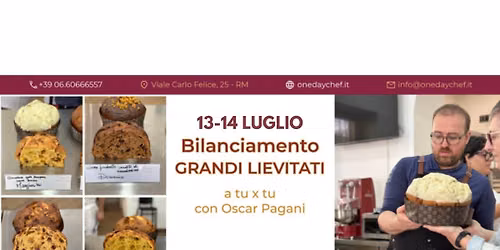 A TU X TU con Oscar Pagani: Bilanciamento GRANDI LIEVITATI - 13 e 14 Luglio 2026