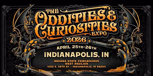 Indianapolis Oddities & Curiosities Expo 2026