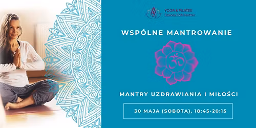 Wsp\u00f3lne mantrowanie. Mantry uzdrawiania i mi\u0142o\u015bci.