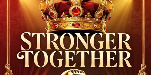 Stronger Together