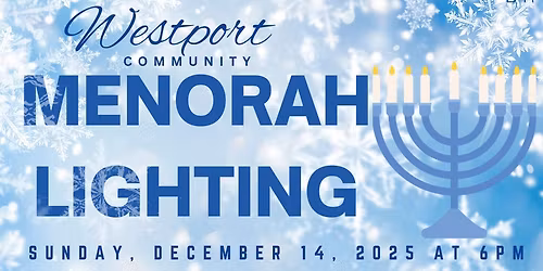 Westport Community Menorah Lighting