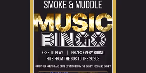 \u2b50\ufe0f Music Bingo at Smoke & Muddle \u2b50\ufe0f