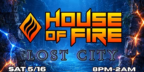 House of Fire: Lost City