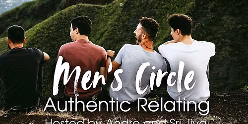 Men's Circle: Authentic Relating
