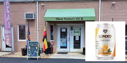 Loaded Iced Tea Tasting at Black Farmers Hub | Raleigh