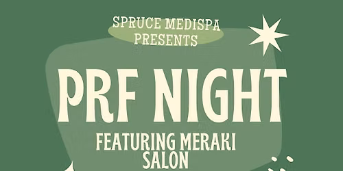 PRF Night: Hair Restoration at Spruce Medispa Robinson
