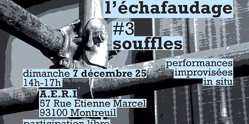 L'\u00e9chafaudage #3 : souffles