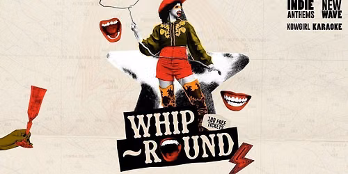 Whip-Round\ud83e\udd20 WINTER BALL | THURSDAYS AT DEAF | INDIE CLASSICS, POST-PUNK, NEW WAVE + MORE