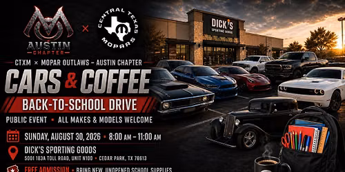 Cars & Coffee: Back-to-School Drive Presented by Mopar Outlaws (ATX) and CTXM