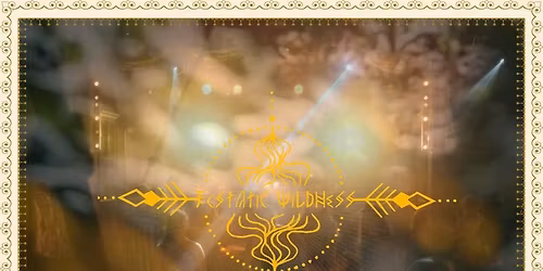 Ecstatic Wildness Moving in Relation :: A Dance Celebration