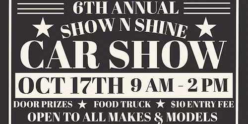 6th Annual Show N Shine Car Show