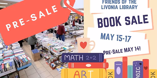 Pre-Sale - Friends of the Livonia Library Book Sale