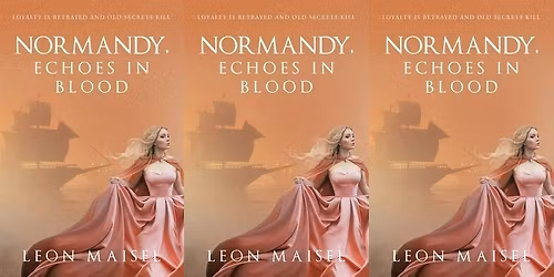 Leon Maisel Book Signing "Normandy, Echoes in the blood"