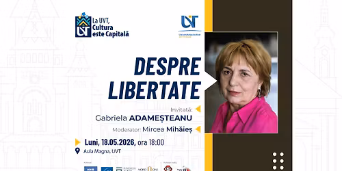 Conferin\u021ba \u201eDespre Libertate\u201d