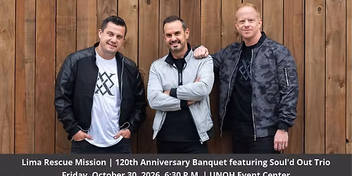 120th Anniversary Banquet - Lima Rescue Mission