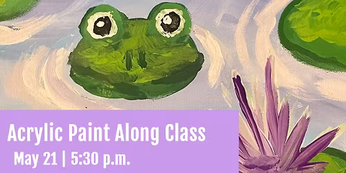 Acrylic Paint-Along Class