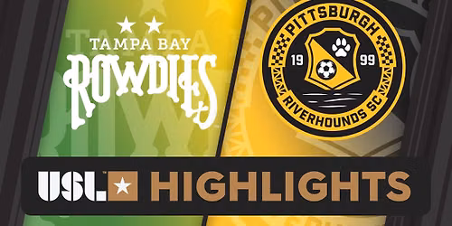 Tampa Bay Rowdies at Pittsburgh Riverhounds SC